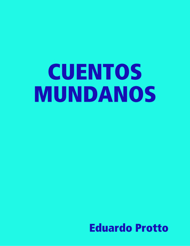 CUENTOS MUNDANOS