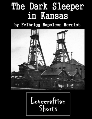 The Dark Sleeper in Kansas