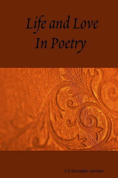 Life and Love In Poetry