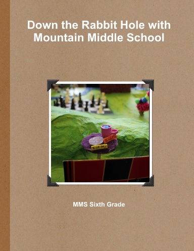 Down the Rabbit Hole with Mountain Middle School