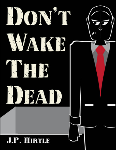 Don't Wake the Dead