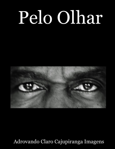 Pelo Olhar