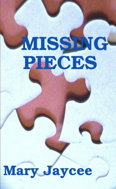 MISSING PIECES
