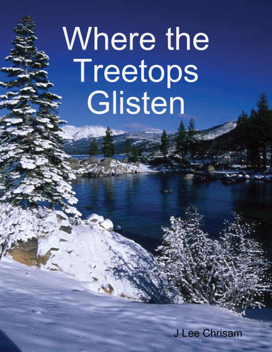 Where the Treetops Glisten
