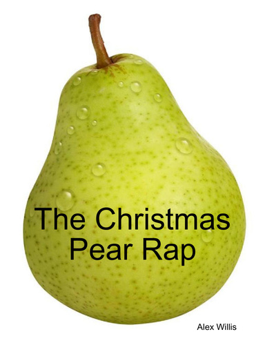 The Christmas Pear Rap