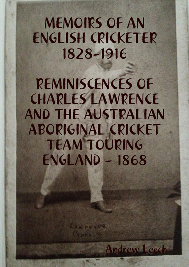 MEMOIRS OF AN ENGLISH CRICKETER 1828-1916