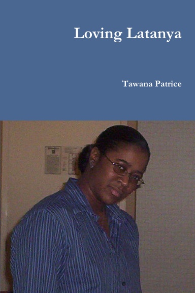 Loving Latanya