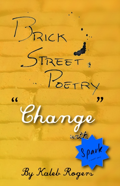 Brick Street Poetry Change