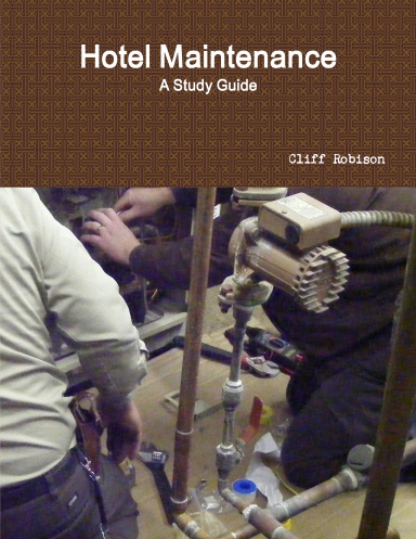 Hotel Maintenance; A Study Guide