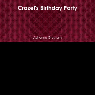 Crazel's Birthday Party
