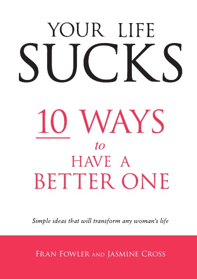 Your life sucks