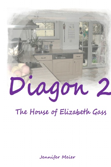 Diagon 2 - The house of Elizabeth Gass