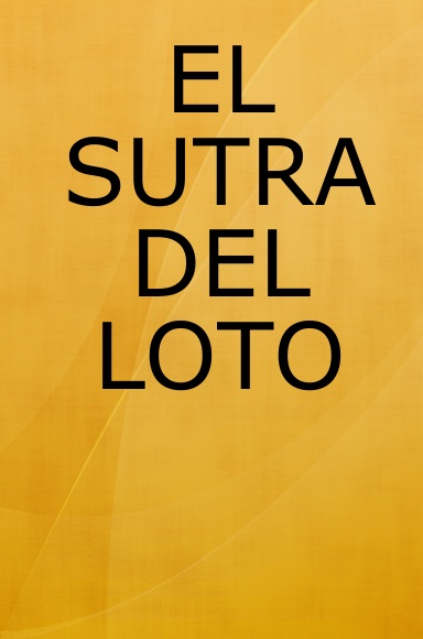 EL SUTRA DEL LOTO