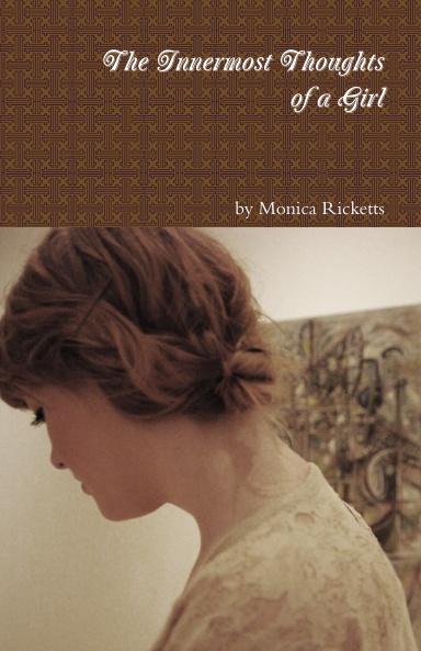 The Innermost Thoughts of a Girl: A Collection of Poetry