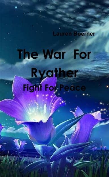 The War  For  Ryather: Fight For Peace