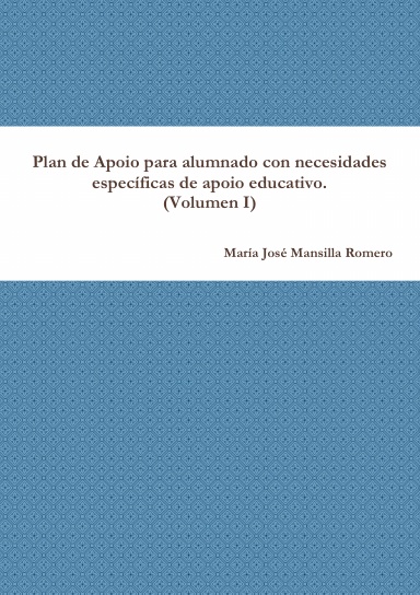 Plan de Apoio para alumnado con necesidades específicas de apoio educativo (vol. 1)