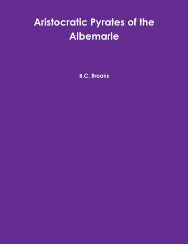 Aristocratic Pyrates of the Albemarle