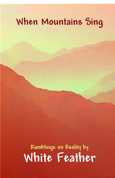 When Mountains Sing