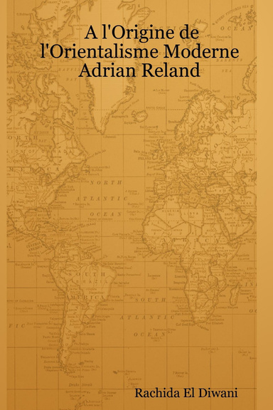 A l'Origine de l'Orientalisme Moderne: Adrian Reland