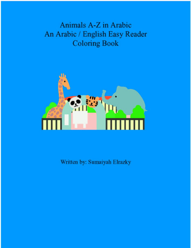 Animals A-Z in Arabic An Arabic / English Easy Reader Coloring Book