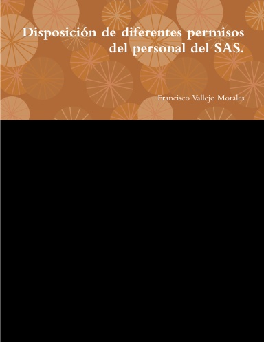 Disposición de diferentes permisos del personal del SAS.
