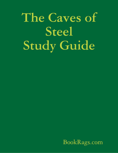 The Caves of Steel Study Guide