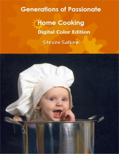 Generations of Passionate Home Cooking - Digital