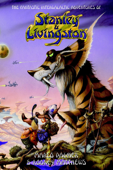 THE FANTASTIC INTERGALACTIC ADVENTURES OF STANLEY AND LIVINGSTON UK EDITION