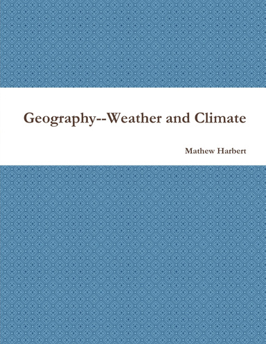 Geography--Weather and Climate