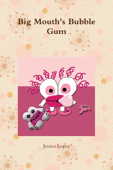 Big Mouth's Bubble Gum