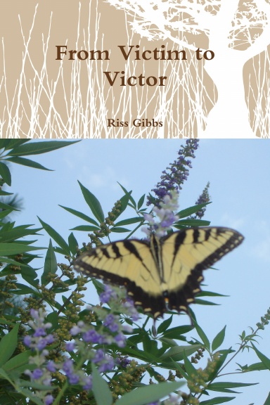 From Victim to Victor