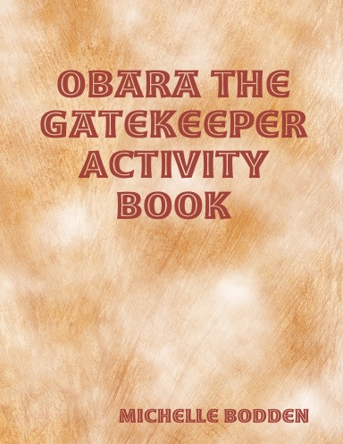 Obara the Gatekeeper Activity Book