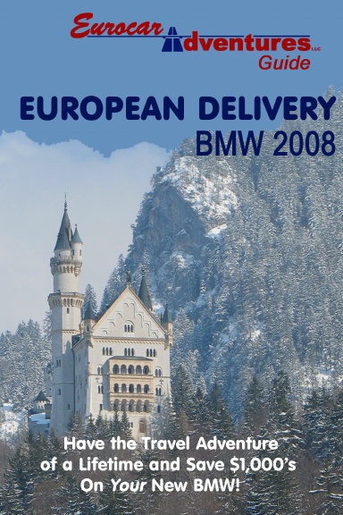 BMW European Delivery - 2008