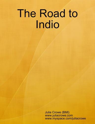 The Road to Indio