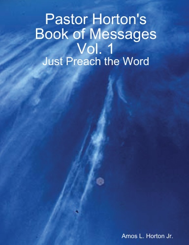 Bishop Horton's Book of Messages Vol. 1