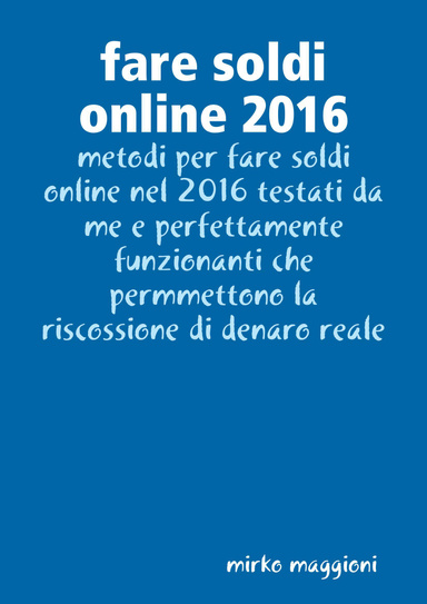 fare soldi online 2016