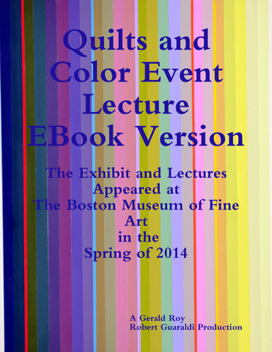 Quilts and Color Event Lecture Ebook Version