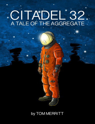 Citadel 32: A Tale of the Aggregate
