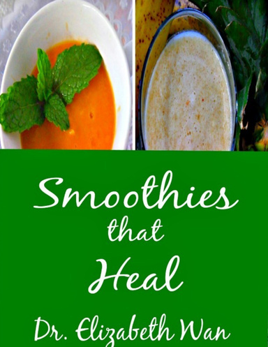 Smoothies That Heal