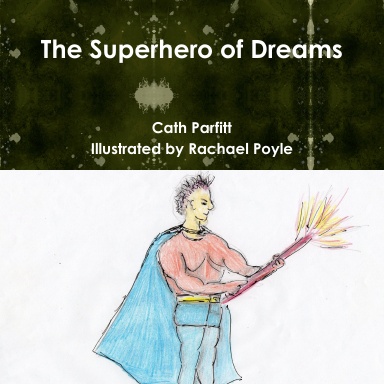 The Superhero of Dreams