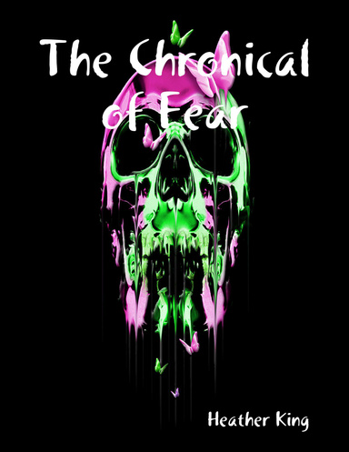 The Chronical of Fear