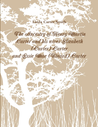 The Ancestry of Henry Martin Carter