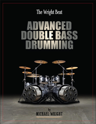 The Wright Beat - Advanced Double Bass Drumming