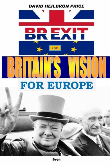 BREXIT and Britain's Vision for Europe