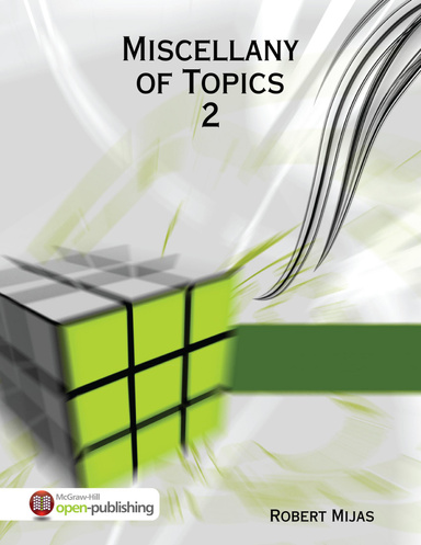 Miscellany of Topics 2