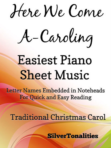 Here We Come a Wassailing Easiest Piano Sheet Music Pdf