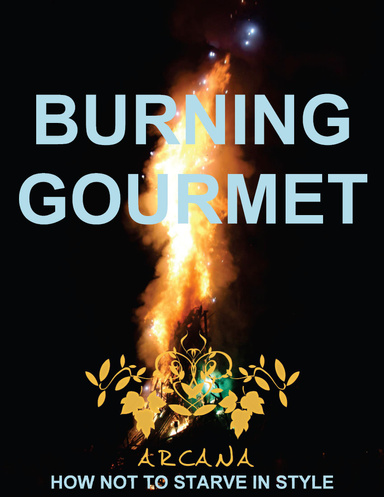 Burning Gourmet