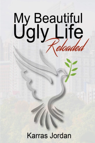 My Beautiful Ugly Life Reloaded