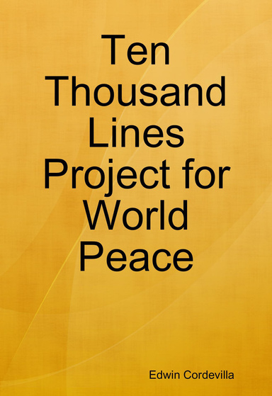 Ten Thousand Lines Project for World Peace