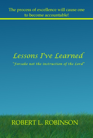 Lessons I've Learned